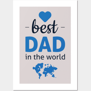 Best dad in the world, father's day Posters and Art